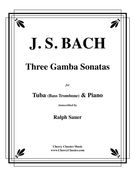 Three Gamba Sonatas for Tuba/Bass Trombone
