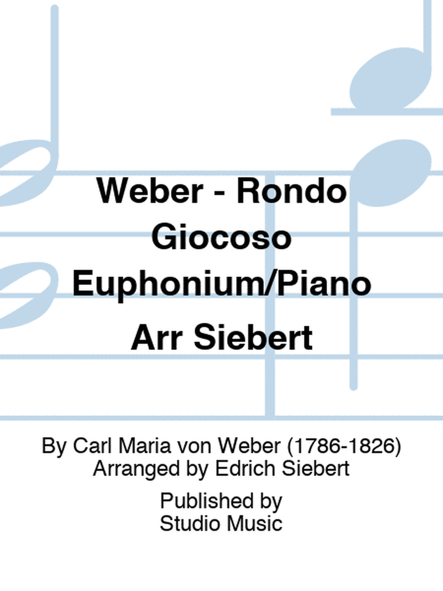 Weber - Rondo Giocoso Euphonium/Piano Arr Siebert