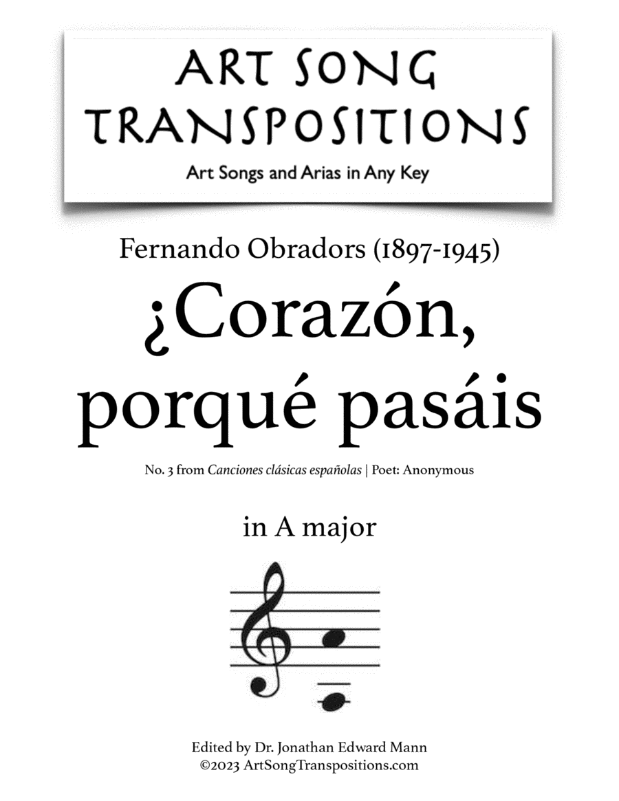 OBRADORS: ¿Corazón, porqué pasáis (transposed to A major)