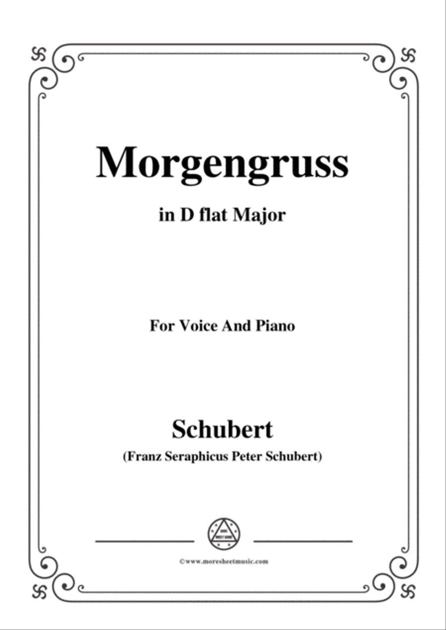 Schubert-Morgengruss,from 'Die Schöne Müllerin',Op.25 No.8,in D flat Major,for Voice&Piano Voice scores gallery preview page 1