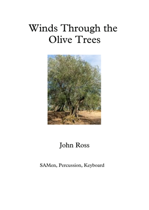 Winds Through the Olive Trees (SAMen, Percussion, Keyboard)