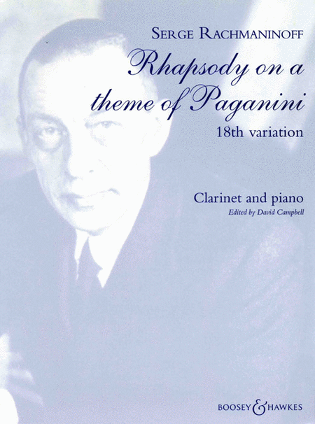 Sergei Rachmaninoff : Rhapsody On A Theme of Paganini, Op. 43