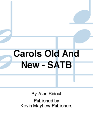 Carols Old And New - SATB