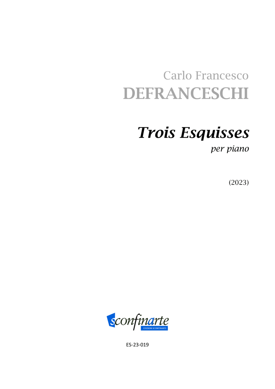 Carlo Francesco Defranceschi: Trois Esquisses (ES-23-019) Piano Solo scores gallery preview page 1