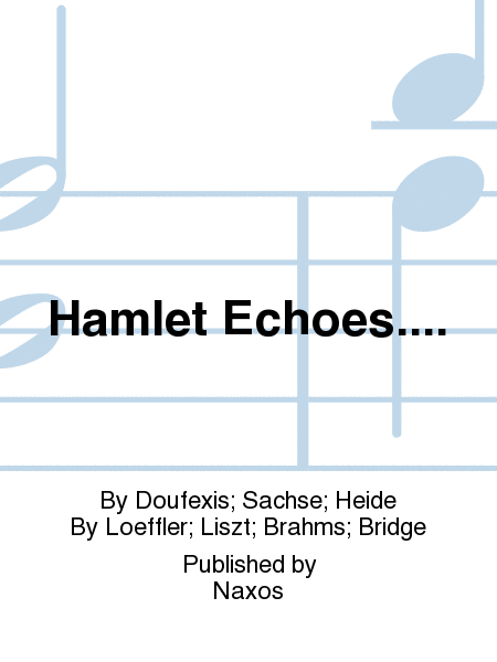 Hamlet Echoes....