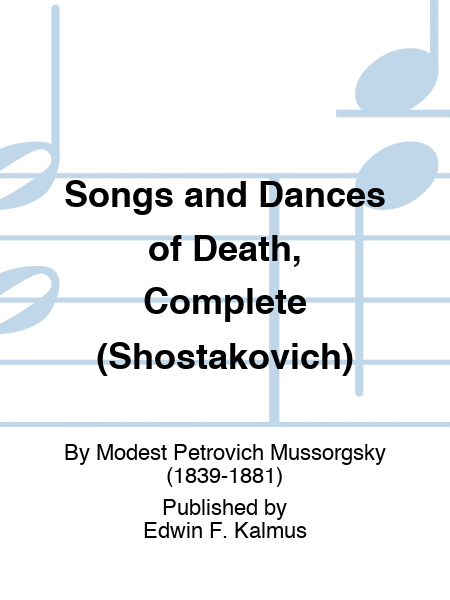 Songs and Dances of Death, Complete (Shostakovich)