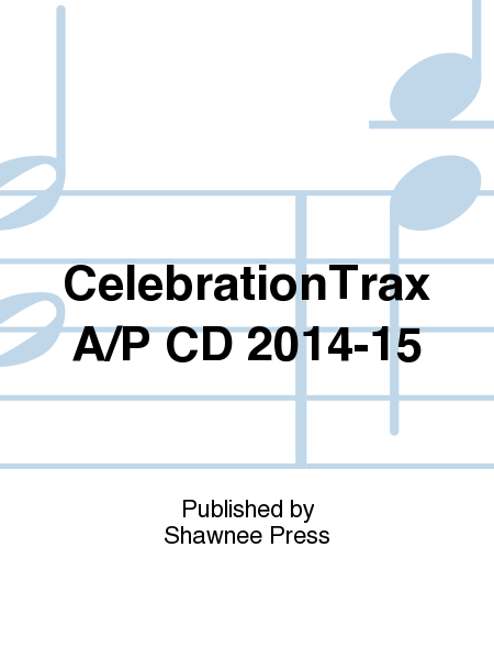 CelebrationTrax A/P CD 2014-15