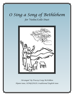 Book cover for O Sing a Song of Bethlehem (KINGSFOLD) for Violin/Cello Duet