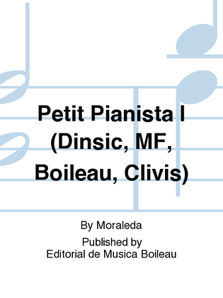 Petit Pianista I (Dinsic, MF, Boileau, Clivis)
