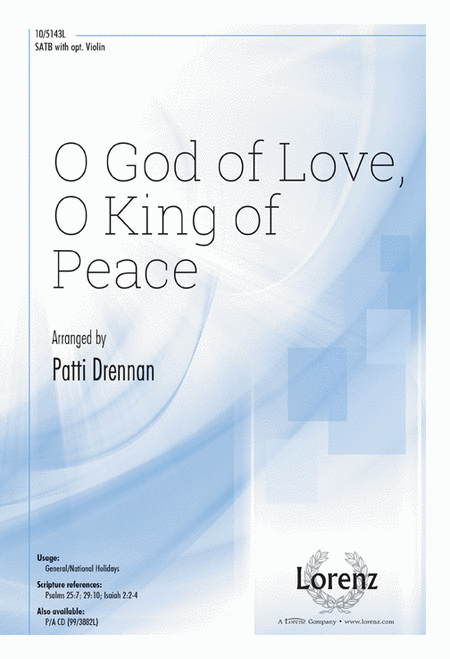 O God of Love, O King of Peace