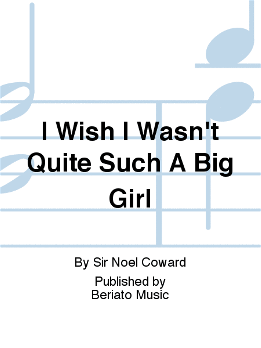 I Wish I Wasn't Quite Such A Big Girl Piano, Vocal, Guitar scores gallery preview page 1