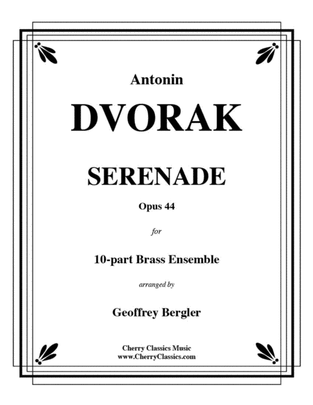 Serenade Opus 44 for 10-part Brass Ensemble