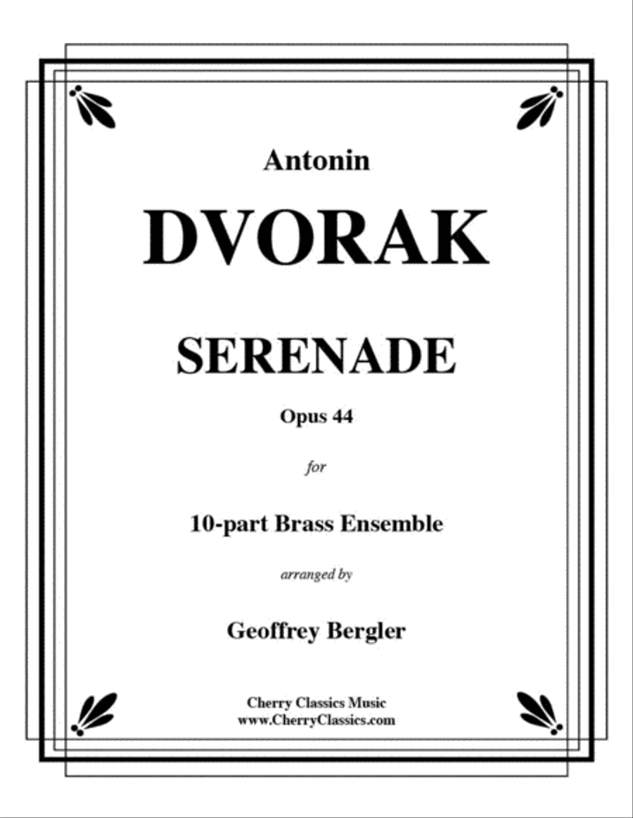 Serenade Opus 44 for 10-part Brass Ensemble