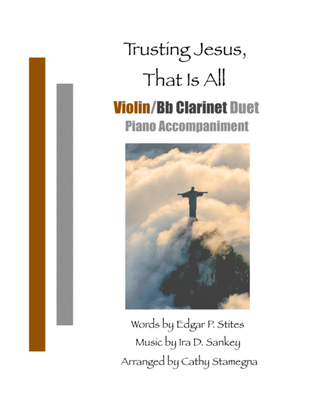 Book cover for Trusting Jesus, That is All (Violin/Bb Clarinet Duet, Piano Accompaniment)
