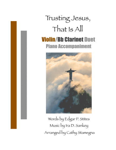 Trusting Jesus, That is All (Violin/Bb Clarinet Duet, Piano Accompaniment) image number null
