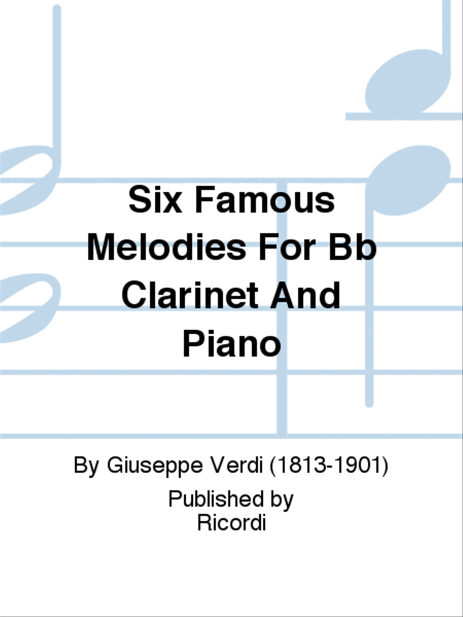 Six Famous Melodies For Bb Clarinet And Piano Clarinet Duet scores gallery preview page 1
