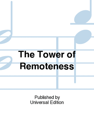 The Tower of Remoteness