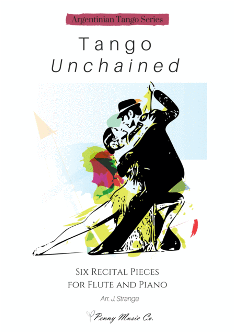 Tango Unchained: Six Recital Pieces for Flute and Piano Flute Solo scores gallery preview page 1