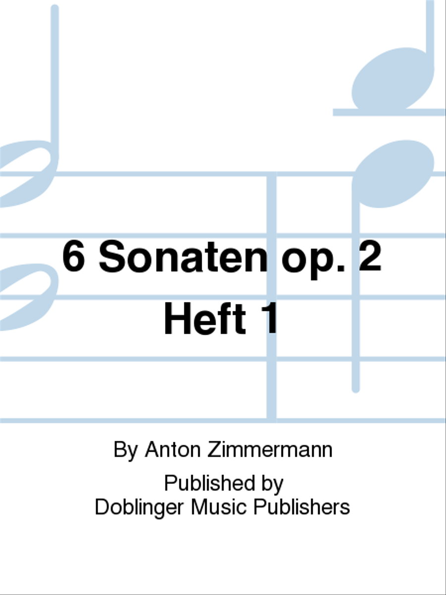 6 Sonaten op. 2 Heft 1 6 Sonaten op. 2 Heft 1 School and Community scores gallery preview page 1