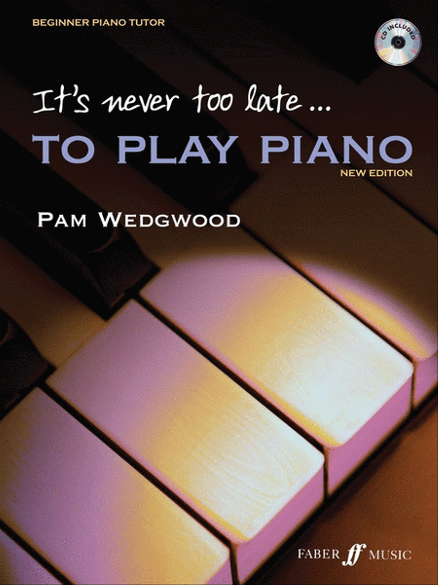 Book cover for Its Never Too Late To Play Piano +CD