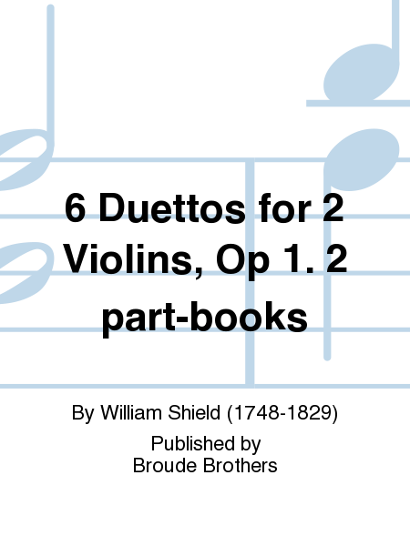 6 Duettos, 5 for 2 Violins and 1 for 2 German Flutes, Opera 1. PF 188