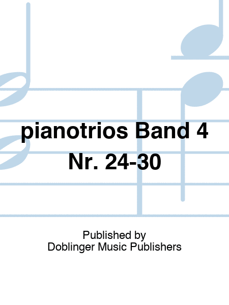 Klaviertrios Band 4 Nr. 24-30