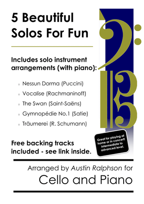 Book cover for 5 Beautiful Cello Solos for Fun - with FREE BACKING TRACKS and piano accompaniment to play along