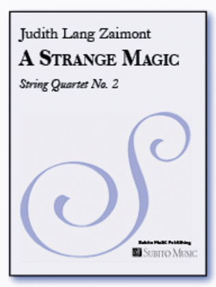A Strange Magic String Quartet No. 2