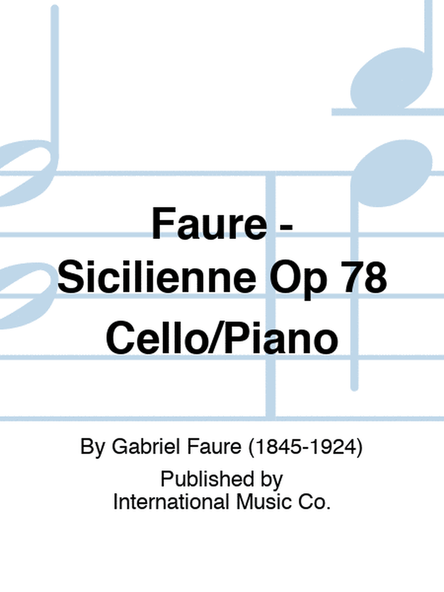 Faure - Sicilienne Op 78 Cello/Piano
