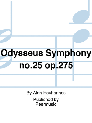 Odysseus Symphony no.25 op.275