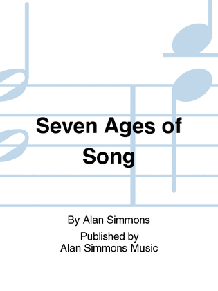 Seven Ages of Song