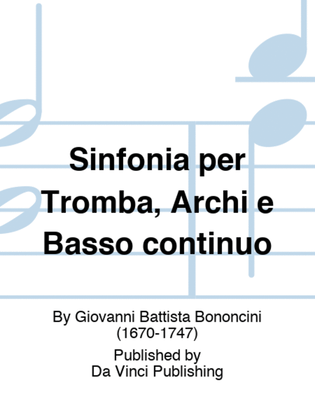 Sinfonia per Tromba, Archi e Basso continuo