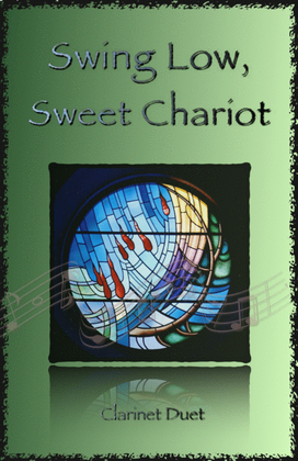 Book cover for Swing Low, Swing Chariot, Gospel Song for Clarinet Duet