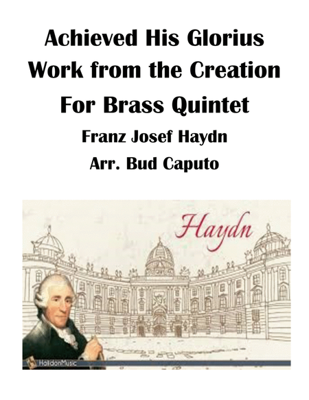 Achieved His Glorius Work from the Creation for Brass Quintet image number null
