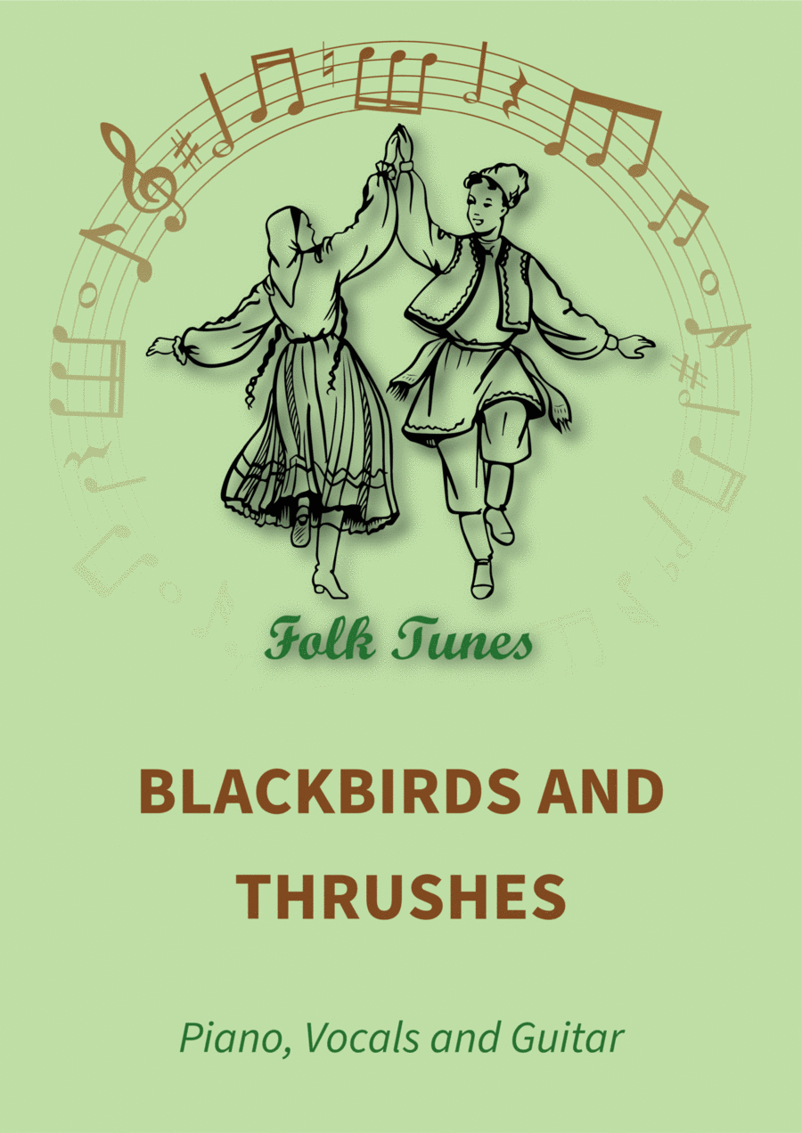 Blackbirds and thrushes Blackbirds and thrushes Piano, Vocal, Guitar scores gallery preview page 1
