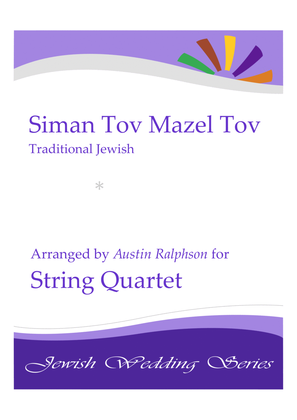 Siman Tov Mazel Tov סימן טוב ומזל טוב (Jewish Wedding) - string quartet