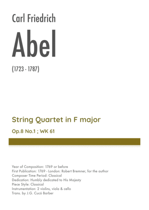Abel - String Quartet in F major, Op.8 No.1 ; WK 61
