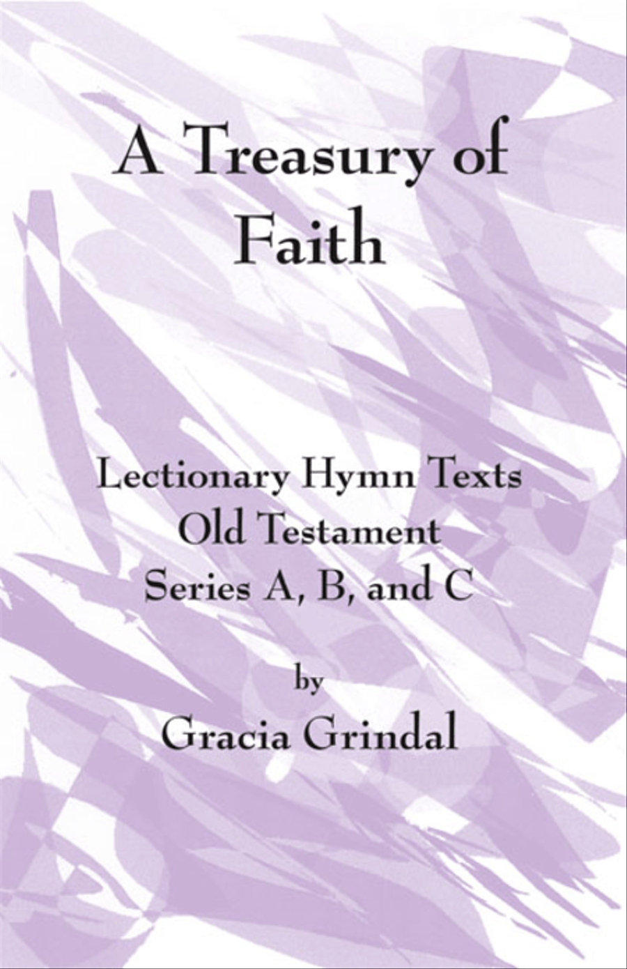 A Treasury of Faith: Lectionary Hymn Texts, Old Testament, Series A, B & C Choir scores gallery preview page 1