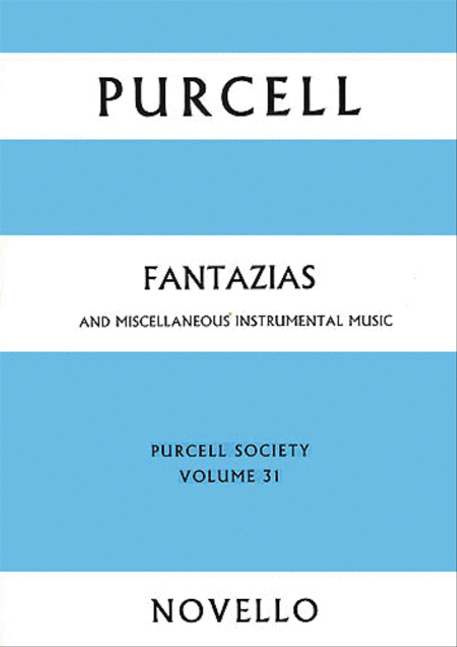 Purcell Society Volume 31 - Fantazias And Miscellaneous Instrumental Music (Full Score)