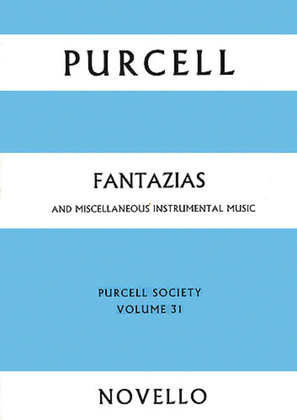 Purcell Society Volume 31 - Fantazias And Miscellaneous Instrumental Music (Full Score)