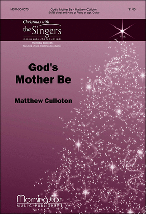 God's Mother Be (Choral Score)