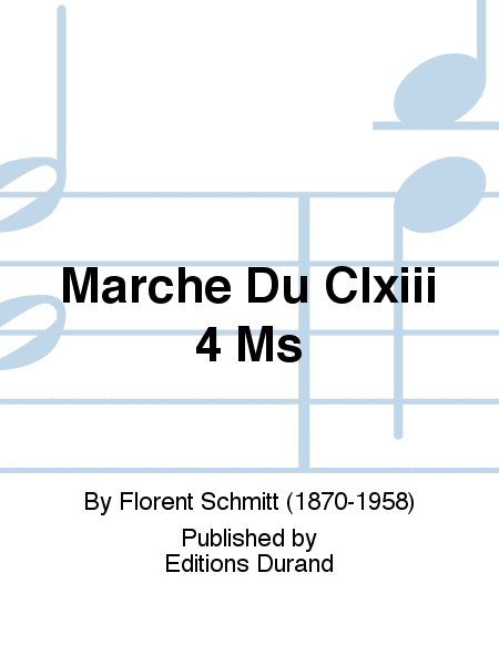 Marche Du Clxiii 4 Ms