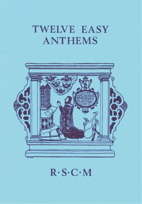 Book cover for Twelve Easy Anthems