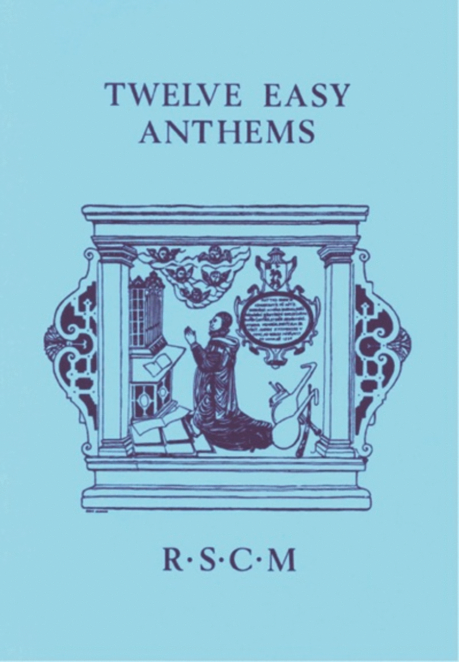 Twelve Easy Anthems Twelve Easy Anthems 4-Part scores gallery preview page 1