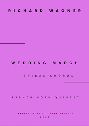 Book cover for Wedding March (Bridal Chorus) - French Horn Quartet (Full Score and Parts)