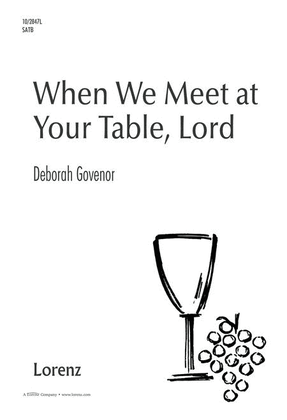 When We Meet At Your Table, Lord