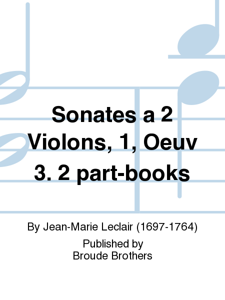 Sonates a Deux Violons Sans Basse, Troisieme