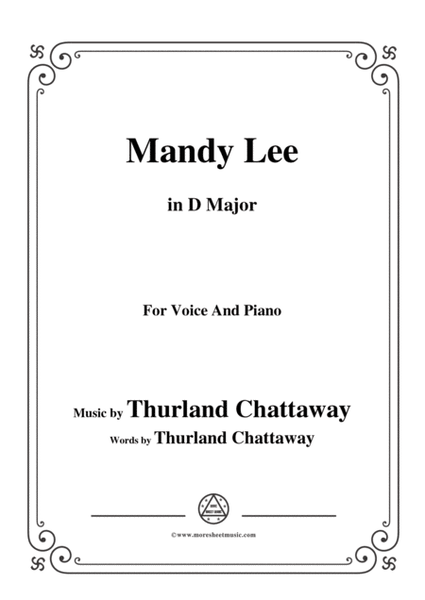 Thurland Chattaway-Mandy Lee,in D Major,for Voice and Piano image number null