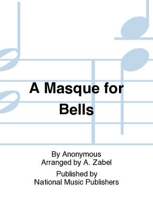 Book cover for A Masque for Bells