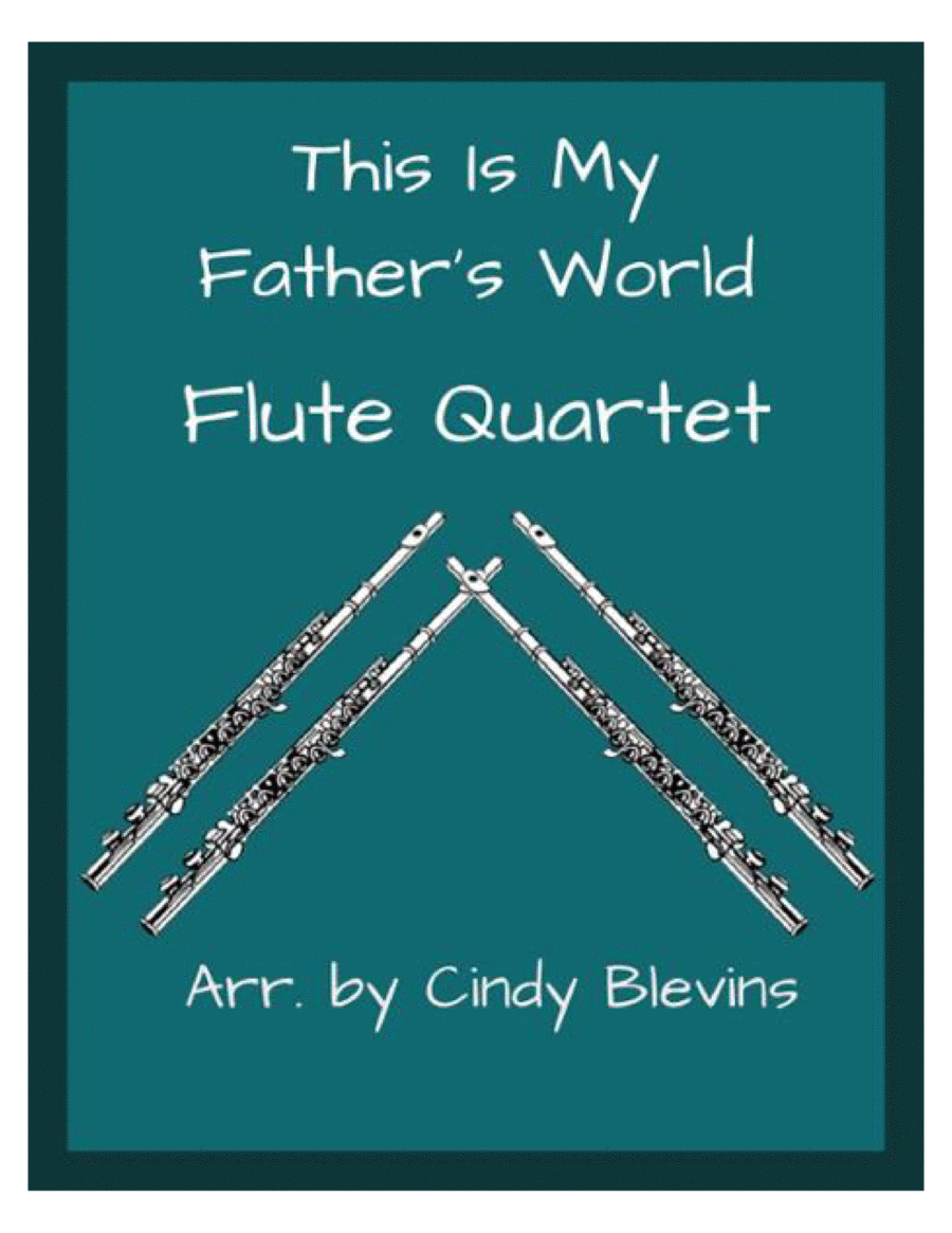 This Is My Father's World, Flute Quartet image number null